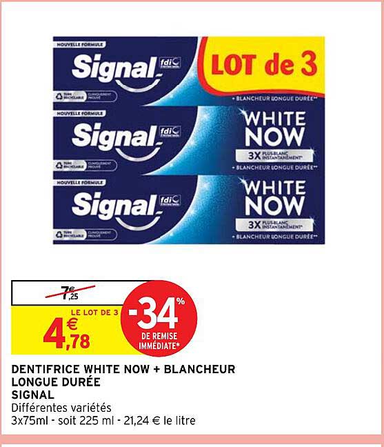 dentifrice white now + blancheur longue dorée signal
