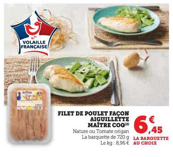 filet de poulet façon aiguillette maître coq
