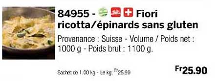 fiori ricotta/épinards sans gluten