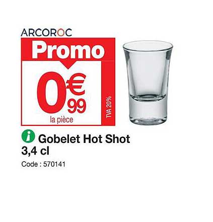 gobelet hot shot 3.4 cl arcoroc