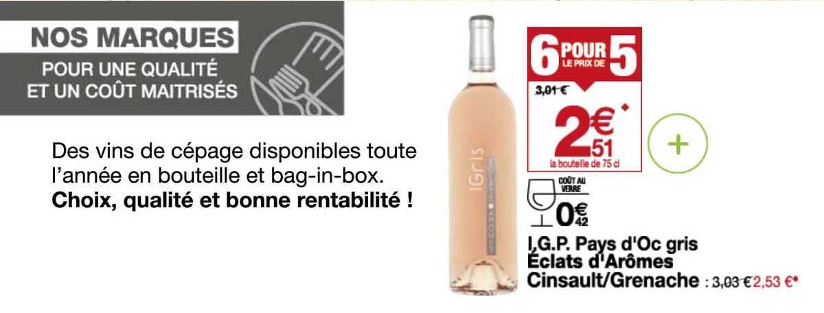 i.g.p. pays d'oc gris éclats d'arômes cinsault/grenache