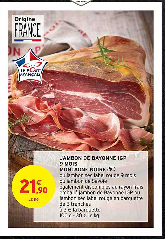 Jambon De Bayonne Igp 9 Mois Montagne Noire