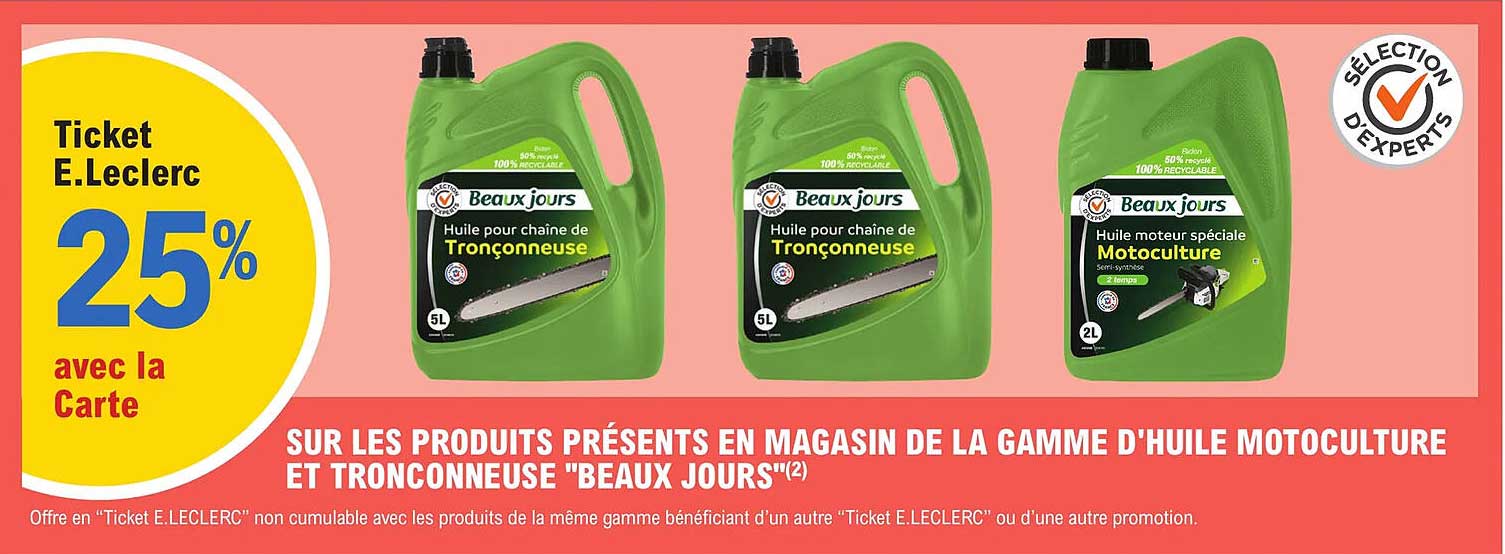 la gamme d'huile motoculture et tronçonneuse "beaux jours"