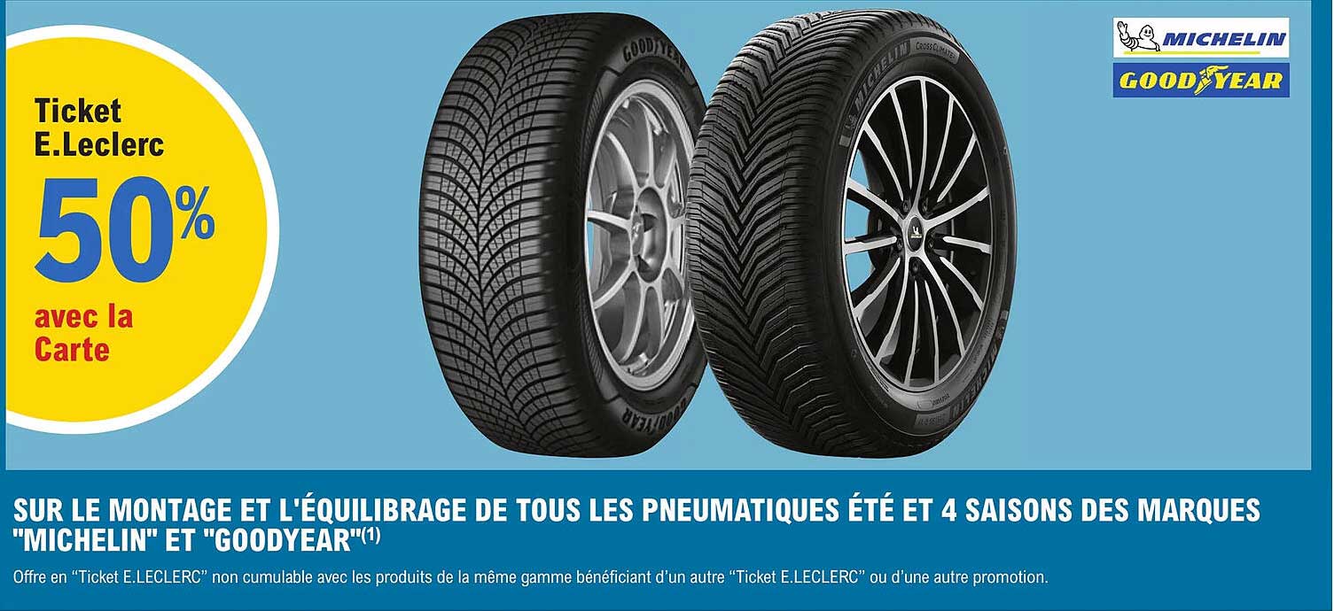 le montage et l'équilibrage de tous les pneumatiques été et 4 saisons des marques "michelin" et "goodyear"