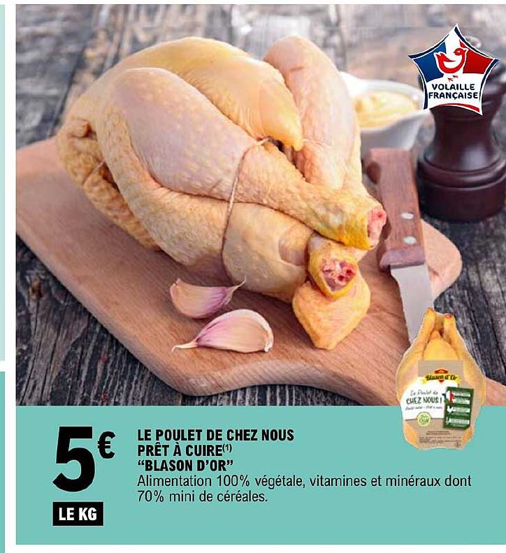 le poulet de chez nous prêt à cuire "blason d'or"