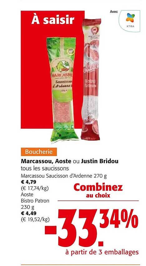 marcassou, aoste ou justin bridou tous les saucissons