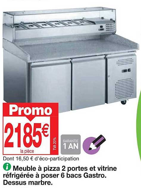 meuble à pizza 2 portes et vitrine réfrigérée à poser 6 bacs gastro