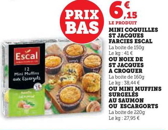 mini coquilles st jacques farcies escal ou noix de st jacques à croquer ou mini muffins surgelés au saumon ou escargots