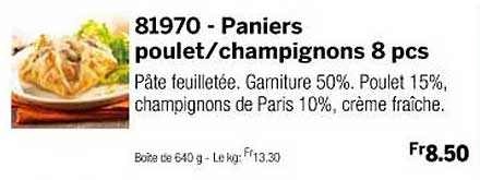 paniers poulet/champignons 8 pcs