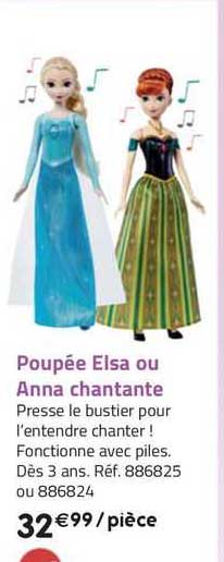poupée elsa ou anna chantante