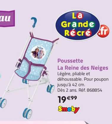 poussette la reine des neiges smoby