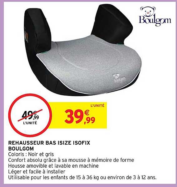 rehausseur bas isize isofix boulgom