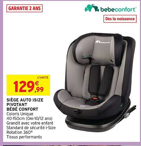 siège auto isize pivotant bébé confort