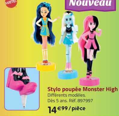 stylo poupée monster high