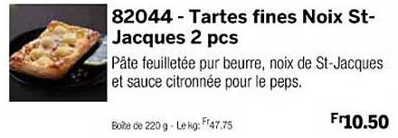 tartes fines noix st-jacques 2 pcs