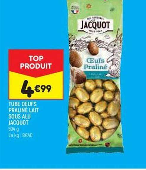 Tube œufs Praliné Lait Sous Alu Jacquot