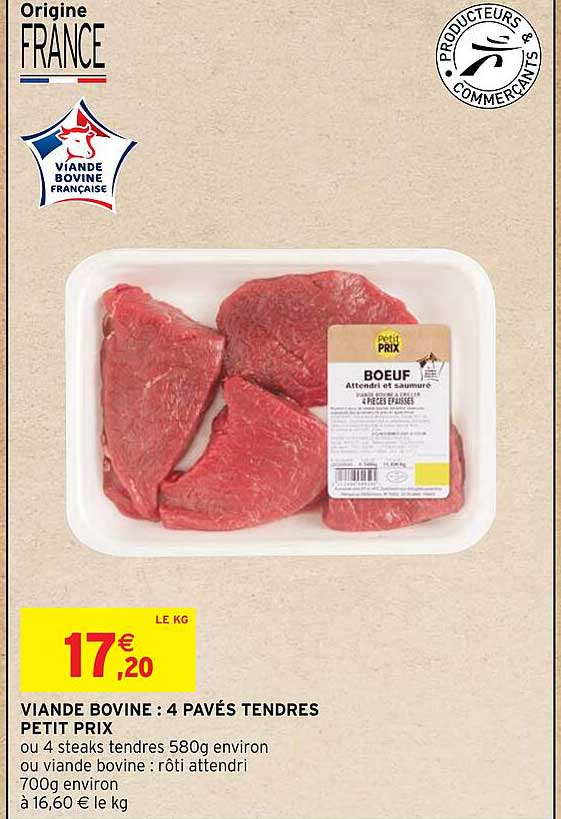 viande bovine : 4 pavés tendres petit prix