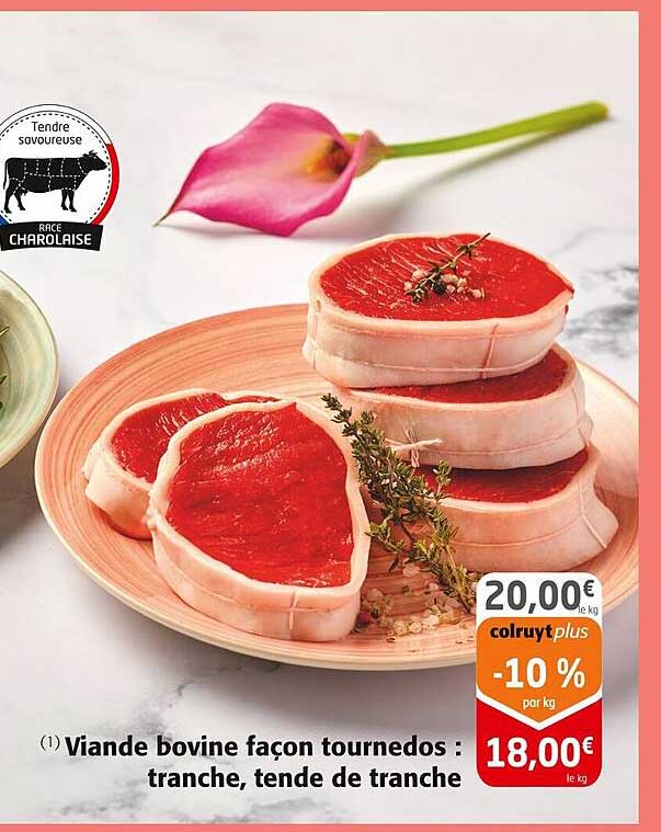 viande bovine façon tournedos : tranche, tendre de tranche