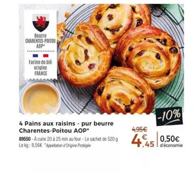 4 Pains Aux Raisins - Pur Beurre Charentes-poitou Aop