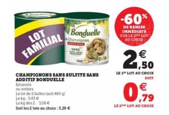 champignons sans sulfite sans additif bonduelle