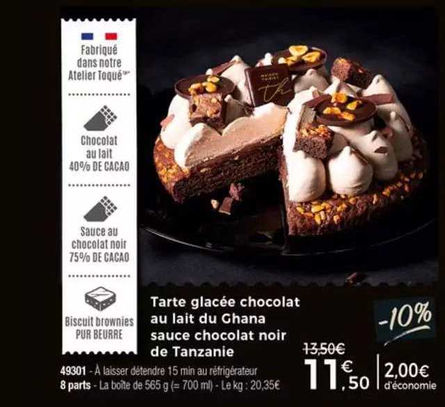 tarte glacée chocolat au lait du ghana sauce chocolat noir de tanzani