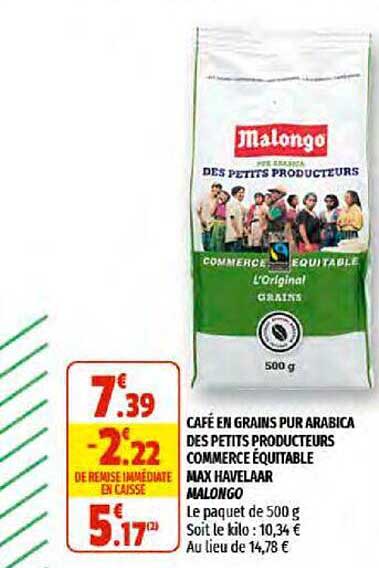 café en grain pur arabica des petits producteurs commerce équitable max havelaar malongo