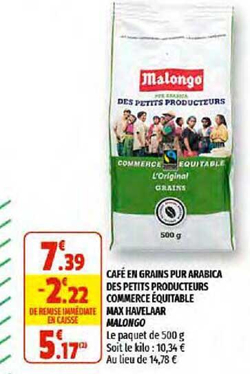 café en grains pur arabica des petits producteurs commerce équitable max havelaar malongo