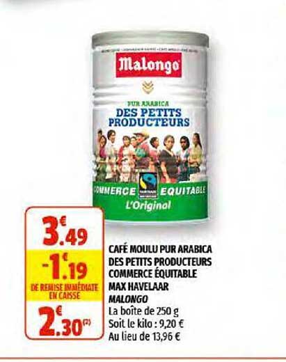 café moulu pur arabica des petits producteurs commerce équitable max havelaar malongo