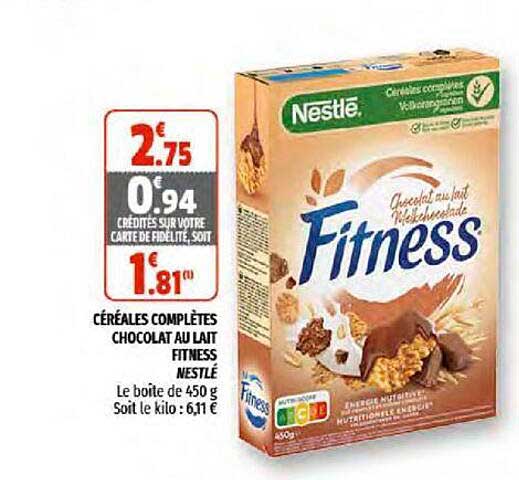 céréales complètes chocolat au lait fitness nestlé