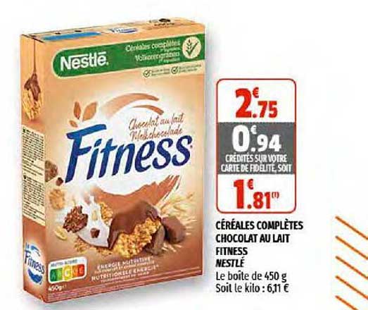 céréales complètes chocolat au lait fitness nestlé