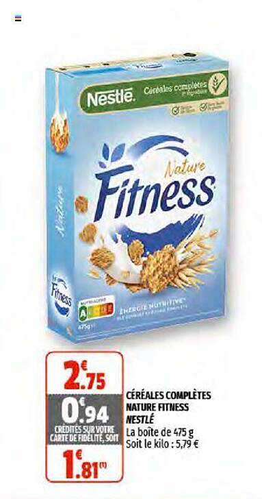 céréales complètes nature fitness nestlé