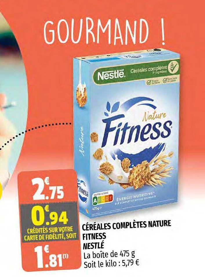 céréales complètes nature fitness nestlé