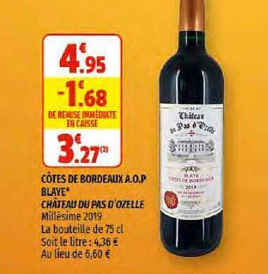 côtes de bordeaux a.o.p. blaye château du pas d'ozelle