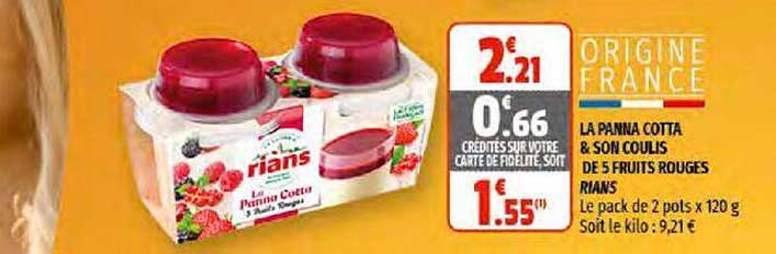 la panna cotta & son coulis de 5 fruits rouges rians