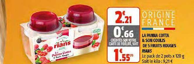 la panna cotta & son coulis de 5 fruits rouges rians