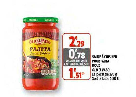 sauce à cuisiner pour fajita doux old el paso
