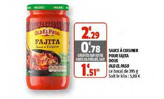 sauce à cuisiner pour fajita doux old el paso