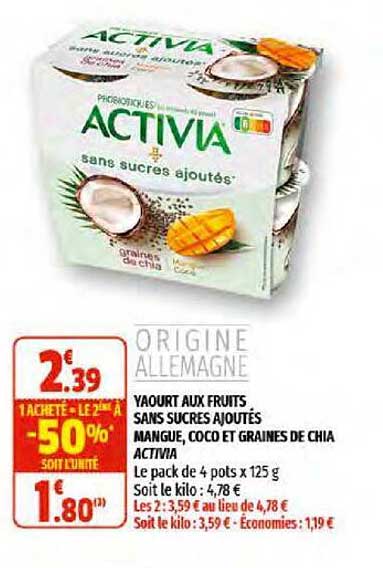 Yaourt Aux Fruits Sans Sucres Ajoutés Mangue, Coco Et Graines De Chia Activia