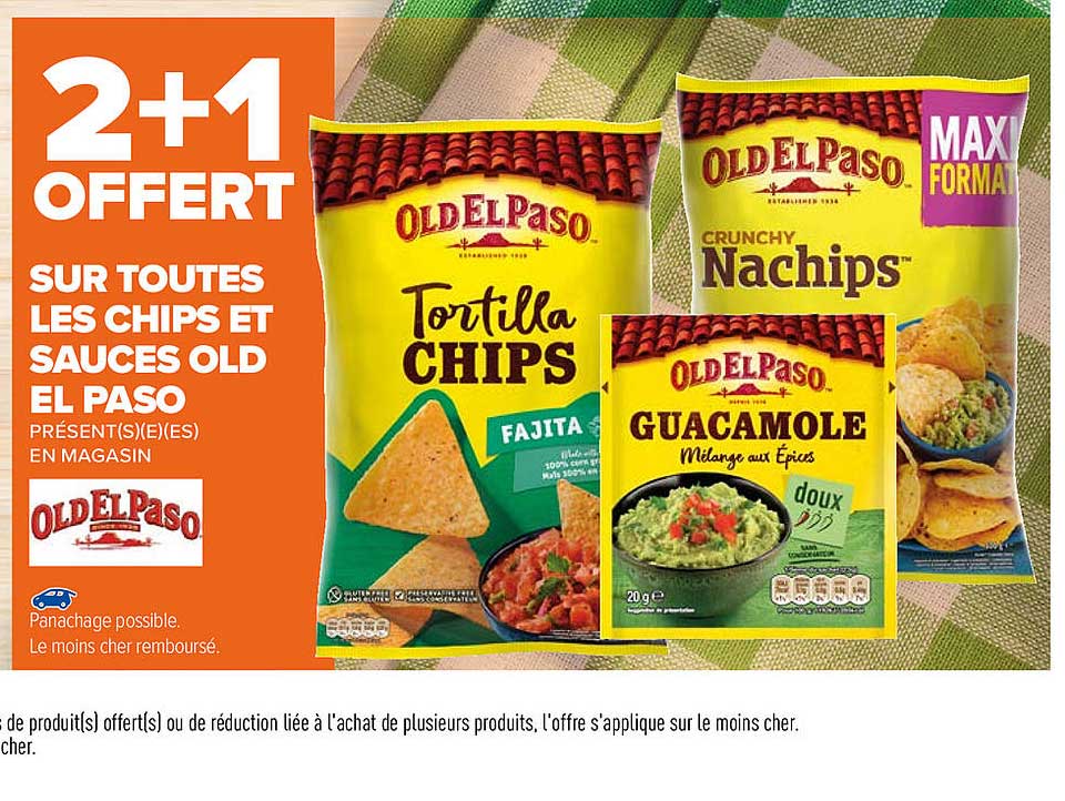 2+1 offert sur toutes les chips et sauces old el paso