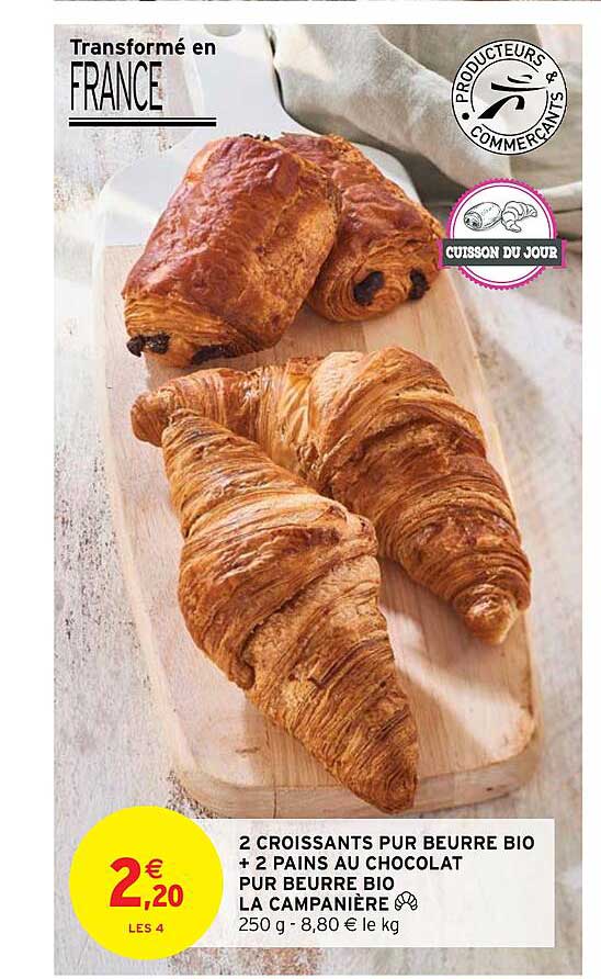2 croissants pur beurre bio + 2 pains au chocolat pur beurre bio la campanière