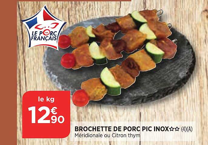 brochette de porc pic inox