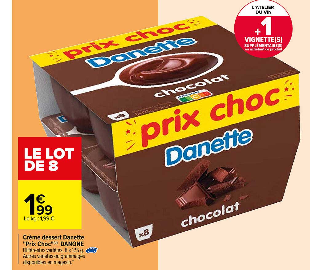 creme dessert danette "prix choc" danone