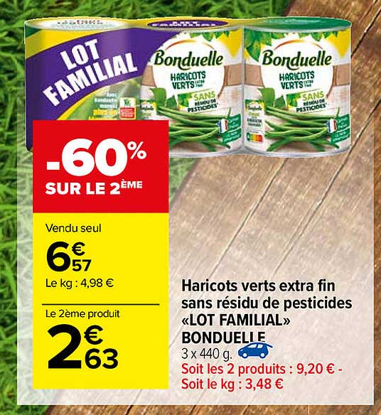 haricots verts extra fin sans résidu de pesticides "lot familial" bondualle