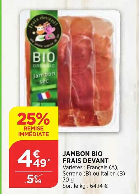 jambon bio frais devant