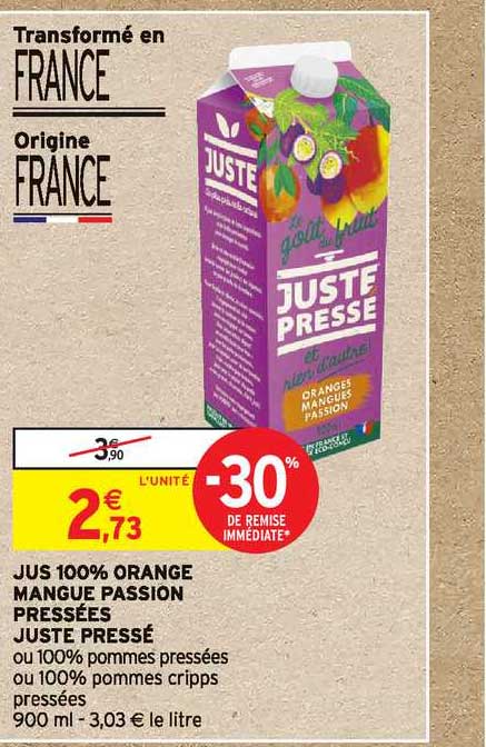 jus 100% orange mangue passion pressée juste pressé