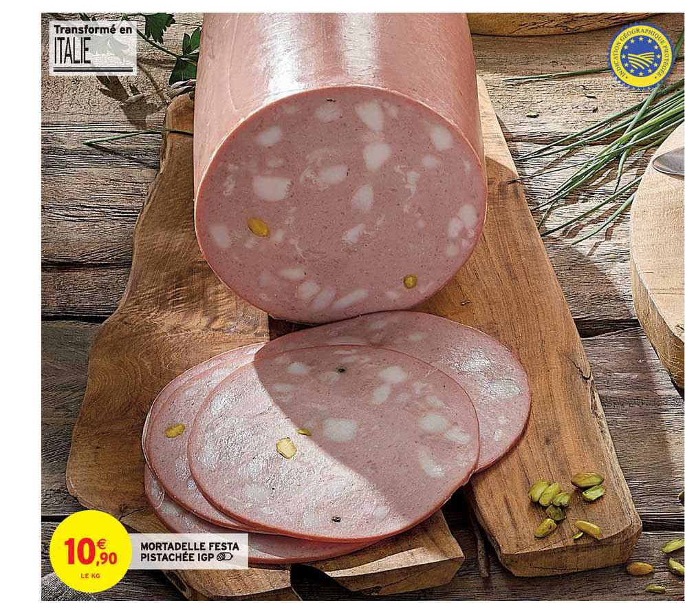 mortadelle festa pistachée igp
