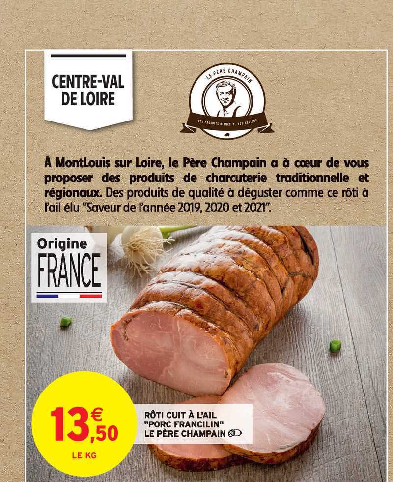 rôti cuit à l'ail "porc francilin" le père champain