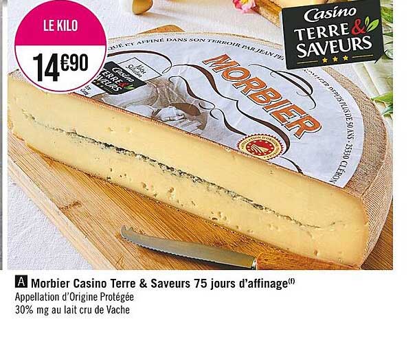 morbier casino terre & saveurs 75 jours d'affinage