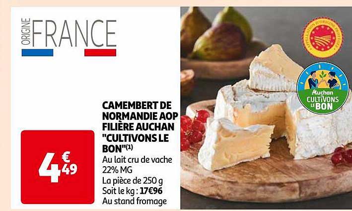 camembert de normandie aop filière auchan "cultivons le bon"