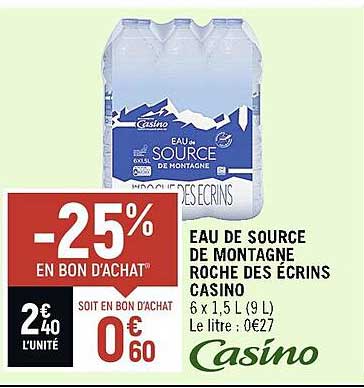 eau de source de montagne roche des écrins casino